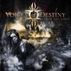 Voices Of Destiny : From the Ashes